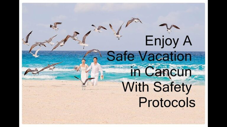 Read more about the article 🌊 Safe Vacation in Cancun With Safety Protocols 😷